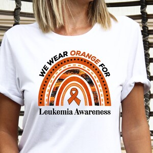 Leukemia Shirt, Leukemia Awareness, Leukemia Cancer, In September I Wear Orange, We Wear Orange, Orange Ribbon, Cancer Survivor, Warrior