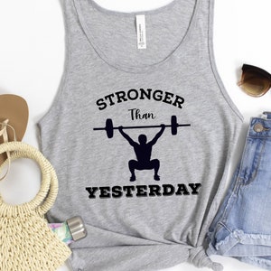 Work Out Tank Top, Stronger Than Yesterday Tank, Fitness Tank, WorkOut Tank Top, Exercise Tank, Work Out Shirts, CrossFit, Gym Tank, Unisex