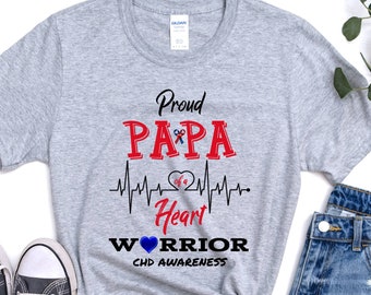 Congenital Heart Disease Shirt, Heart Disease Awareness, National Heart Month Tee, CHD Awareness, Proud Papa Of A Heart Warrior Shirt