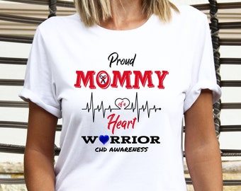 Congenital Heart Disease Shirt, Heart Disease Awareness, National Heart Month Tee, CHD Awareness, Proud Mommy Of A Heart Warrior Shirt