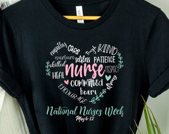 Verpleegster Shirt, Nationale Verpleegster Dag Shirts, Verpleegkundigen Shirt, Nurses Week T-shirt, Cadeau voor Verpleegster, Nationale Verpleegkundigen Week Shirt, Verpleegster Gift