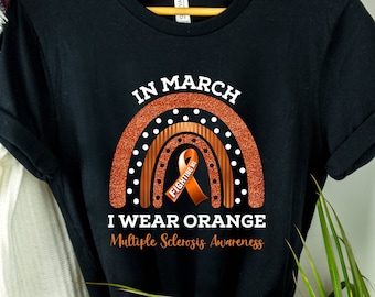 Camisa de esclerosis múltiple, en marzo uso naranja, camisas de concientización sobre la esclerosis múltiple, camiseta inspiradora, concientización sobre la EM, camisas de EM