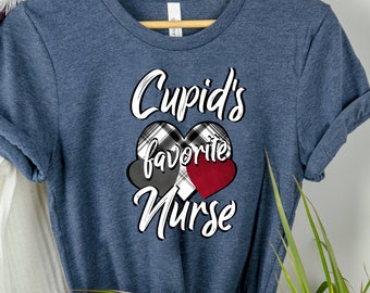 Nurse Shirt, Cupids Favorite Nurse Shirt, Registered Nurse, Valentines Shirt, Valentines Day Shirt, Funny Valentine, NICU, PEDS, LPN