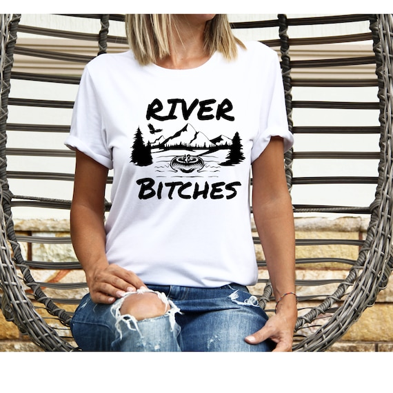 River Bitches Shirt, Tubing Shirt, River Tubing Tshirt, River Life Shirts, Summer Shirt, Lake Life T Shirt, River Floating Shirt, River Time