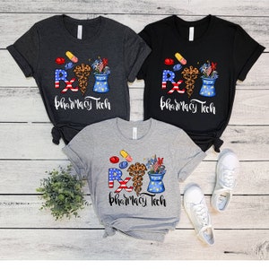 Pharmacy Tech Shirt, Pharmacy Technician, July 4th Shirt, 4th of July Pharmacy Shirt, Independence Day Shirt