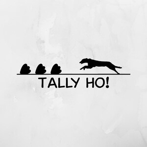 May include: Black silhouette graphic of a dog leaping over a line, with three paw prints to the left. The words "TALLY HO!" are printed in a bold, sans-serif font below the line. The background is a watercolor wash.