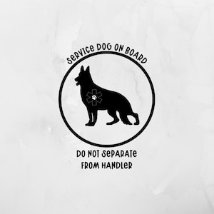 Service Dog On Board German Shepherd Vehicle Decal, Service Dog Car Decal, Do Not Separate From Handler Car Decal German Shepherd