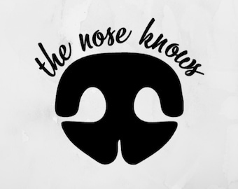 The Nose Knows Scent Work Decal, Permanent Decal, Funny Nosework Decal, Dog Nose Scentwork Car Decal