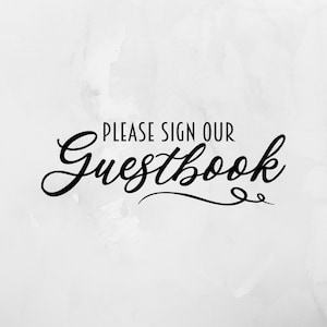 Please Sign Our Guestbook Vinyl Decals, Wedding Permanent Vinyl Decals, Decals for Weddings, Guestbook Decal