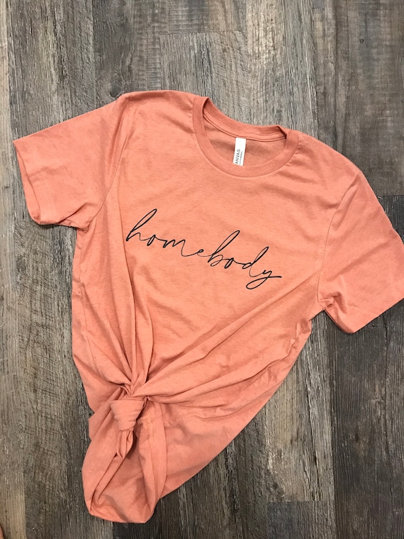 homebody t-shirt