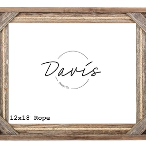 12 x 18 Rope Rustic Wood Frame | Reclaimed Wood Picture Frame | Farmhouse Decor Frame for Gallery Wall | Custom Picture Frame