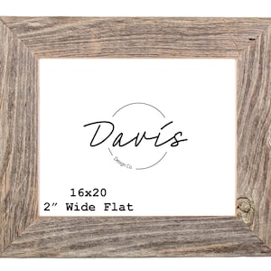 16 x 20 2&quot; Wide Flat Rustic Wood Frame | Reclaimed Wood Picture Frame | Farmhouse Decor Frame for Gallery Wall | Custom Picture Frame