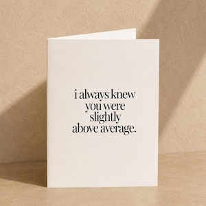Sarcastic Congratulations Card Printable | Funny Grad Card | “Slightly Above Average” | Instant Download