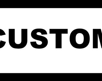 Custom Upgrades