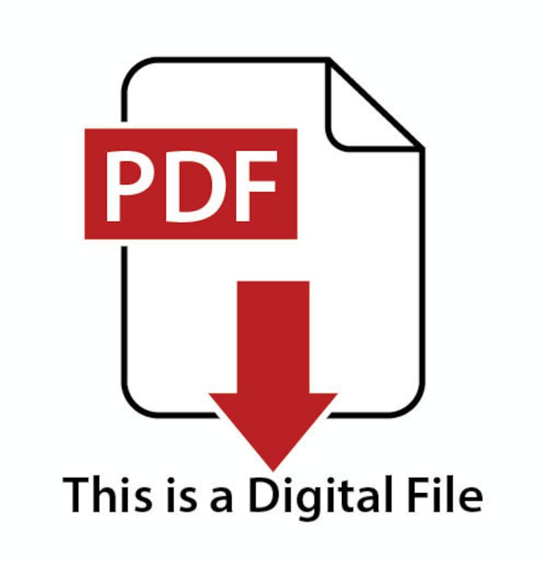 May include: A black and white icon of a PDF file with a red arrow pointing down. The text "This is a Digital File" is below the icon.