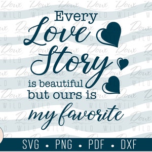 Cada historia de amor svg, vida, carta inspiradora, cita, matrimonio, amor, impresión, letrero, diseño de vinilo, archivos de corte, SOLO DESCARGA DIGITAL, vector png dxf