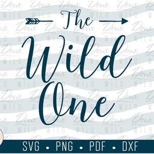 The Wild One svg parent sibling family birthday reunion print sign vinyl design cut files DIGITAL DOWNLOAD ONLY vector png dxf