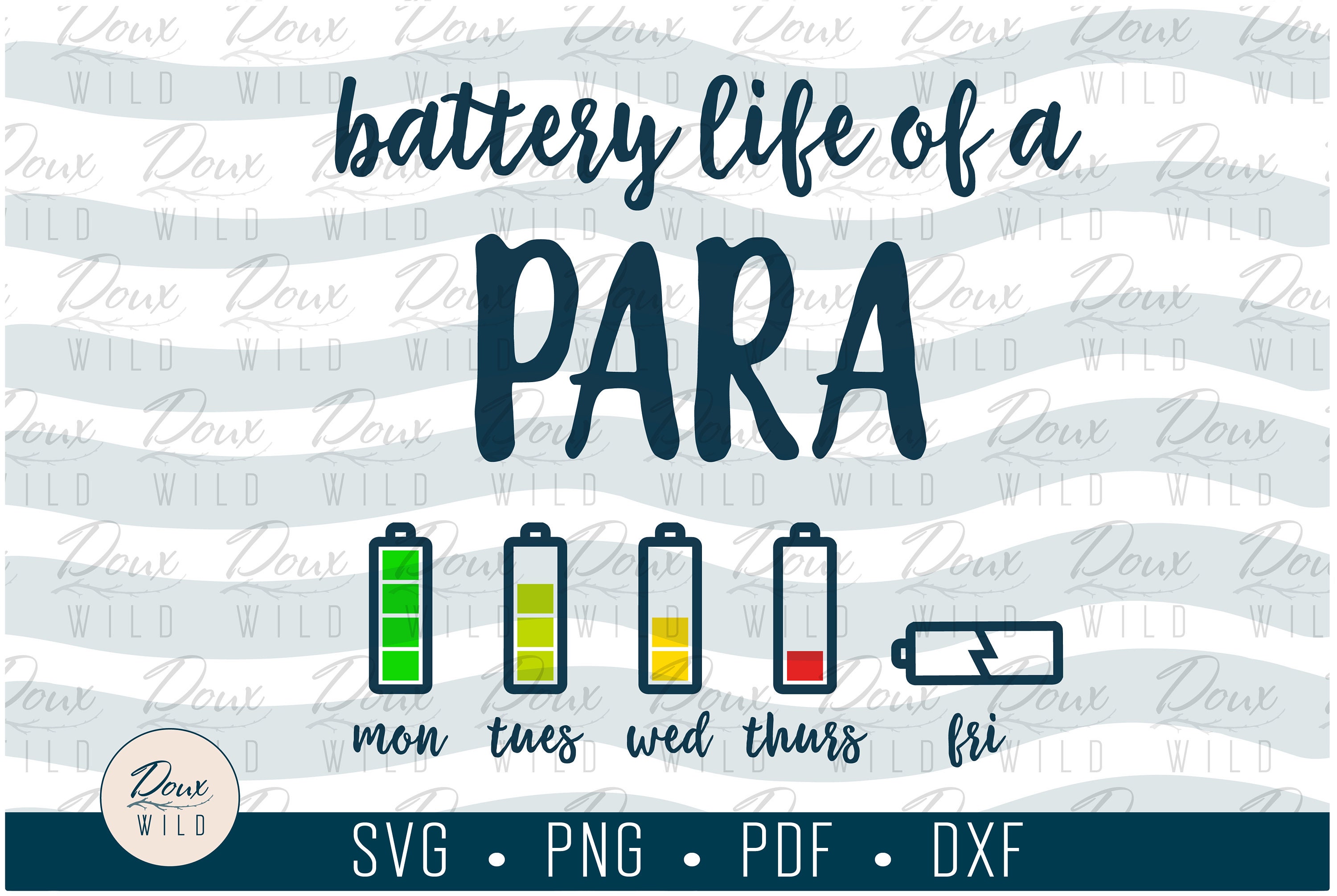 Battery Life of a PARA Svg Teacher Paraprofessional School - Etsy