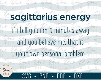 Sagittarius Energy svg zodiac birthday stars horoscope astrology sun sign print vinyl design cut files DIGITAL DOWNLOAD ONLY vector png dxf