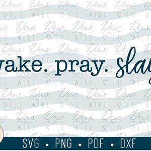 Wakker worden. Bid. Dood. Svg, geloof fitness ondernemer training Jezus god teken print vinyl ontwerp gesneden bestanden ALLEEN DIGITALE DOWNLOAD vector png dxf