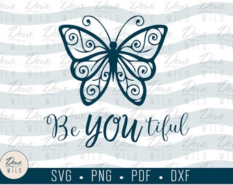 be YOU tiful svg beautiful butterfly self care princess whimsical sign print vinyl design cut files DIGITAL DOWNLOAD Only vector png dxf