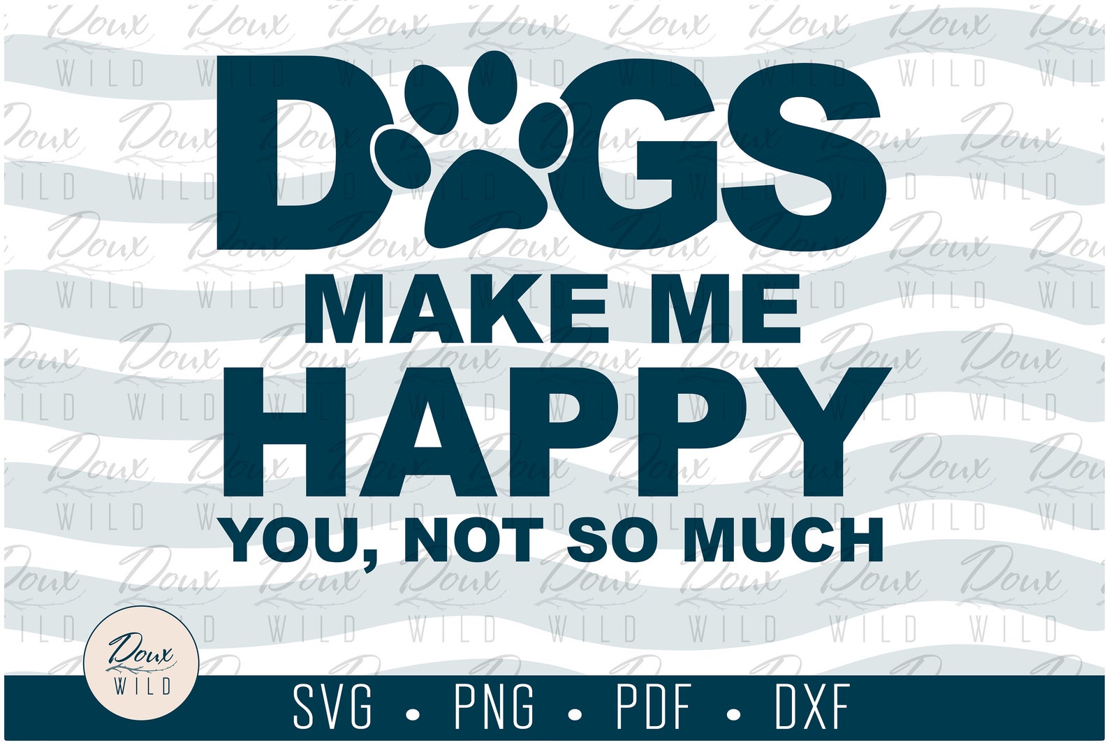 Dogs Make Me Happy Svg Funny Introvert Dog Lover Happiness - Etsy