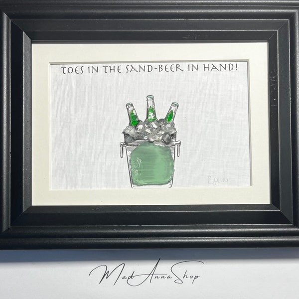 Sea glass and Polished glass art , “Toes in the sand, beer in hand”