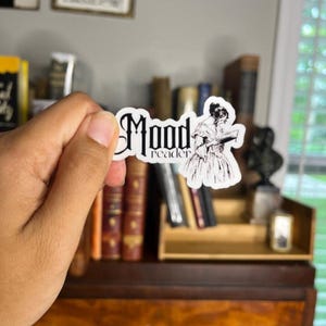 Mood Reader Bookish Book Lover Vinyl Decal Sticker