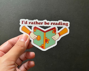 I’d Rather be Reading Vinyl Sticker