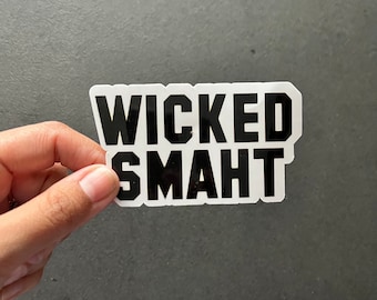Wicked Smaht Good Will Hunting Vinyl Sticker