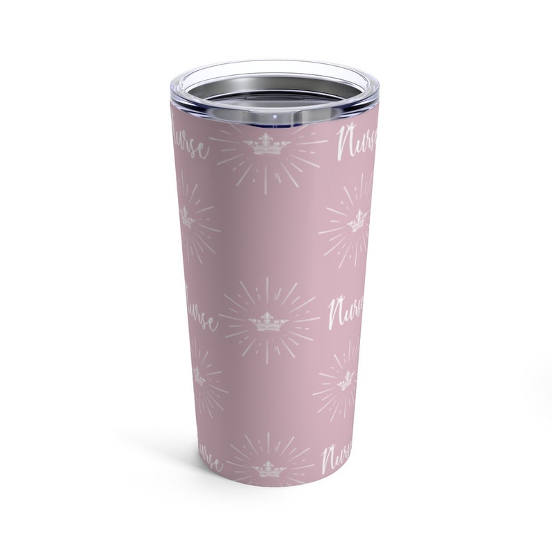 Gift for Nurse 20oz Vacuum Insulated Tumbler Stainless Steel H 6.78 X W 3.39 See Thru Plastic Lid Nurse Queen Tumbler