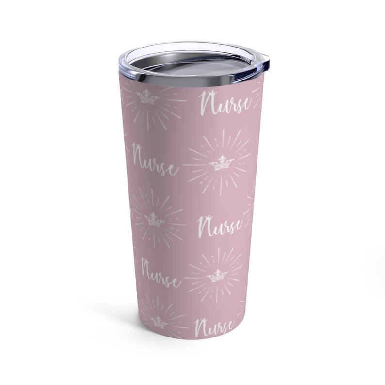 Gift for Nurse 20oz Vacuum Insulated Tumbler Stainless Steel H 6.78 X W 3.39 See Thru Plastic Lid Nurse Queen Tumbler