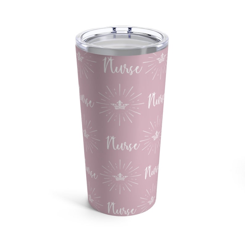 Gift for Nurse 20oz Vacuum Insulated Tumbler Stainless Steel H 6.78 X W 3.39 See Thru Plastic Lid Nurse Queen Tumbler
