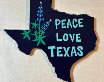 Peace Love Texas
