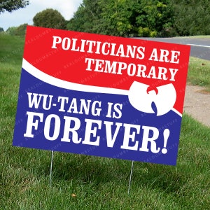 Wu-Tang Election Yard Sign
