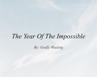 The Year Of The Impossible Guide