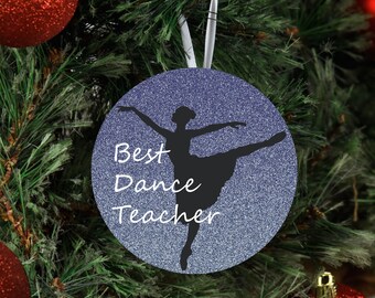 Best Dance Teacher Ornament - Round Blue Ornament - Gift for dance - Recital gift - Christmas Ornament