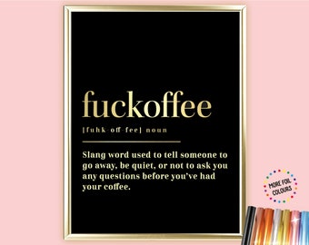 A4/A3 Fuckoffee Dictionary Definition Foil Print, Funny Coffee Kitchen Wall Art, Urban Dictionary, Word Meaning, Coffee Definition Poster