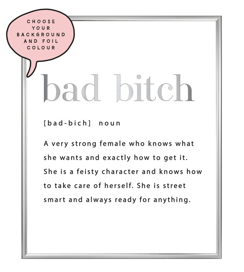 A4/A3 Bad Bitch Dictionary Definition Foil Print Funny Etsy