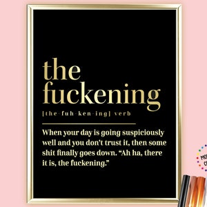 A4 /A3 Fuckening Dictionary Definition Foil Print, Funny Wall Art, Urban Dictionary, Word Meaning, Funny Wall Print, Funny Definition Poster