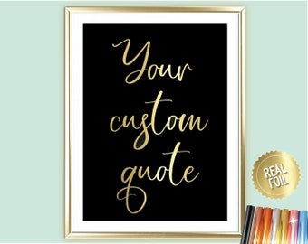 Custom Real Foil Print, Personalized Quote, Song Lyrics, A4/A3