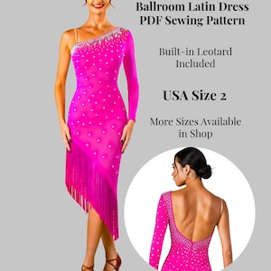 May include: A vibrant pink ballroom Latin dress with a one-shoulder design and a long sleeve. The dress features a built-in leotard, sparkling embellishments, and a fringed hemline. The image also includes the text "Ballroom Latin Dress PDF Sewing Pattern" and "USA Size 2".