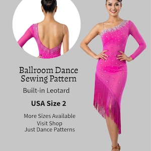 May include: A bright pink ballroom dance dress featuring a one-shoulder design, long sheer sleeve, and a fringe hemline. The bodice is embellished with silver crystals. Text reads: Ballroom Dance Sewing Pattern, Built-in Leotard, USA Size 2.