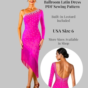 May include: A bright pink ballroom Latin dress with a one-shoulder design and a long sleeve. The dress features a built-in leotard, sparkling embellishments, and a fringed hemline. The image also includes the text "Ballroom Latin Dress PDF Sewing Pattern" and "USA Size 6".