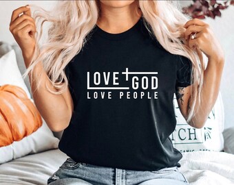 Love God t-shirt Love People tshirt God love t shirt short sleeve Tee