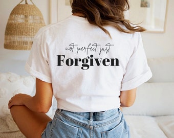 Not Perfect Just Forgiven Tee