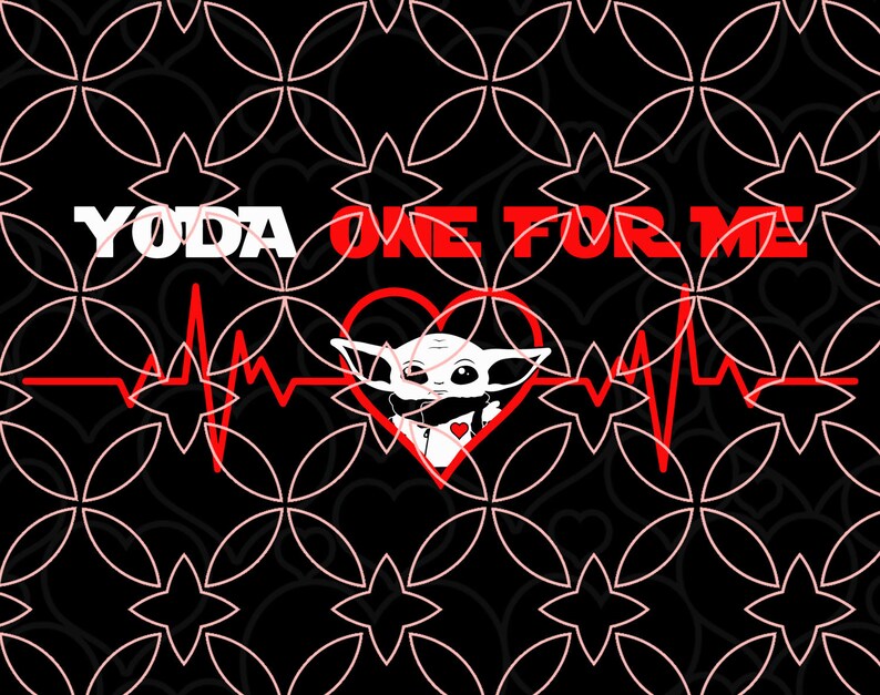 Download Yoda One For Me Svg Baby Yoda Heartbeat Svg Valentine Day ...