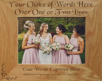 Engraved Solid Wood Photo Frames - Choice Of Oak Or Alder - Choice Of Fonts - 3 Sizes - Any Wording - Optional Icon - Top Quality Frames