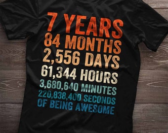 7 Years of Being Awesome. 7th Birthday Shirt, 7th Birthday Gift. Birthday Party Gift for 7 Year Old Teenagers born in 2017 since 2017.