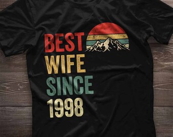 Best Wife Since 1998 Shirt. 26th Anniversary Gift For Wife. 26 Year Wedding Anniversary Gift For Women Idea. Valentines Day Gift For Her